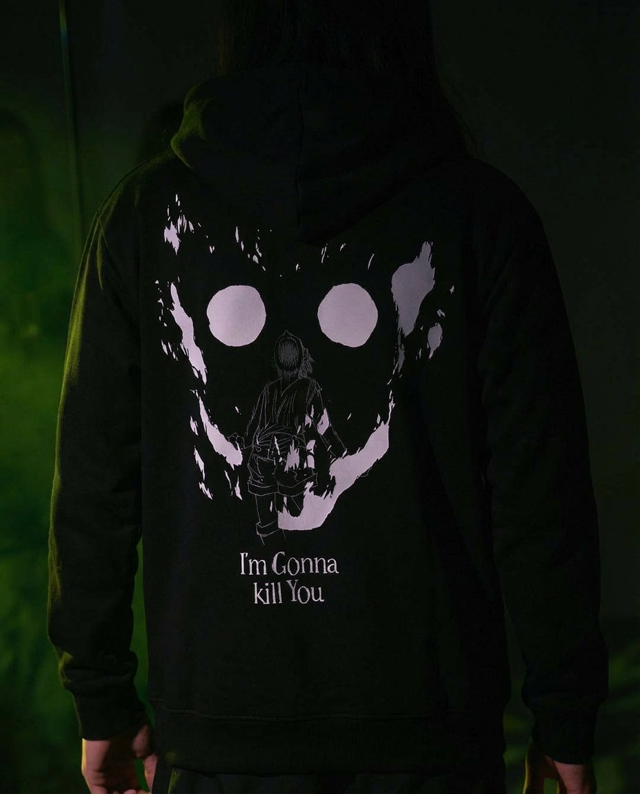 I'M GONNA KILL YOU | HOODIE